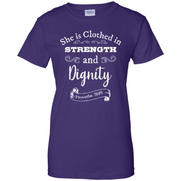 she is clothed in strength and dignity shirt womens t shirt - lady t shirt - purple