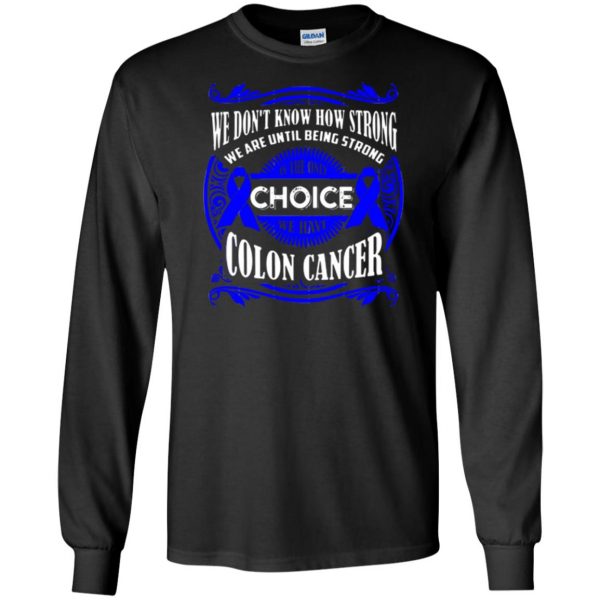 colon cancer awareness shirts long sleeve - black