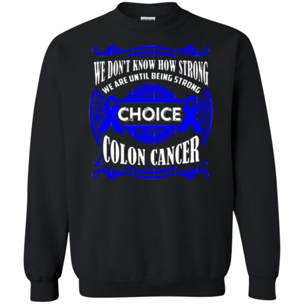 colon cancer awareness shirts sweatshirt - black