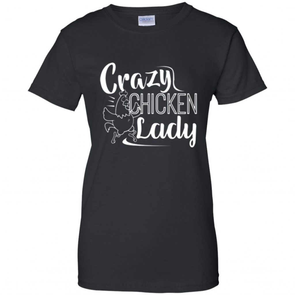Crazy Chicken Lady Shirt - 10% Off - FavorMerch