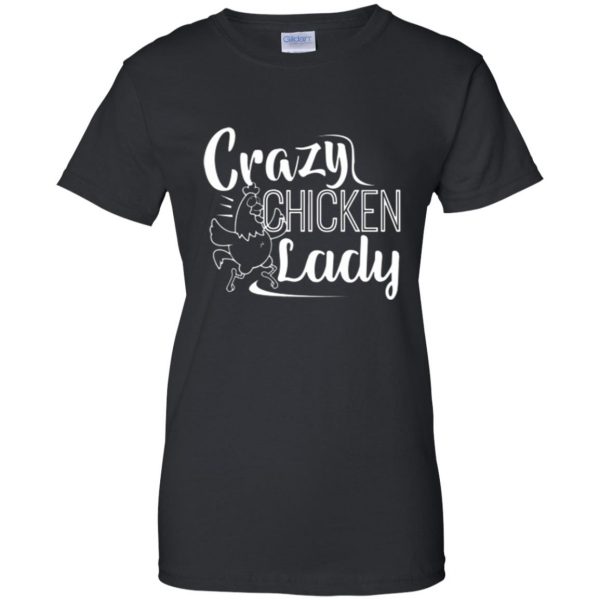 crazy chicken lady shirt womens t shirt - lady t shirt - black