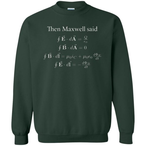 maxwell equations t shirt sweatshirt - forest green