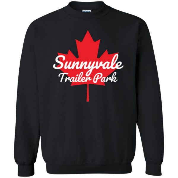 sunnyvale trailer park shirt sweatshirt - black