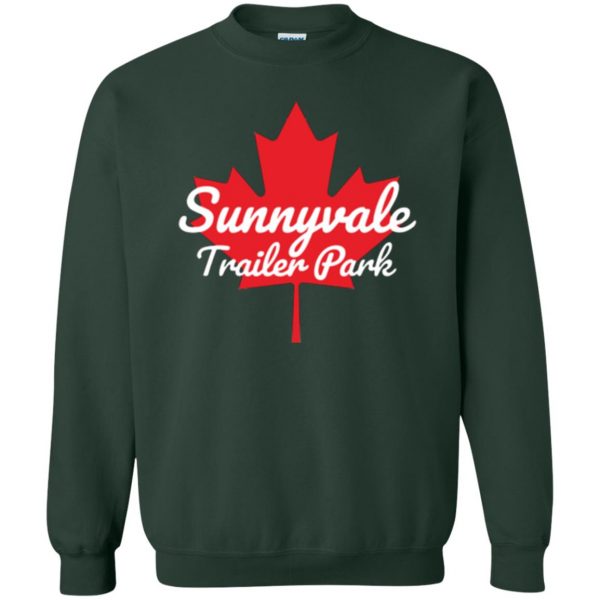 sunnyvale trailer park shirt sweatshirt - forest green