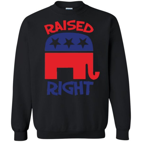 raised right republican shirt sweatshirt - black