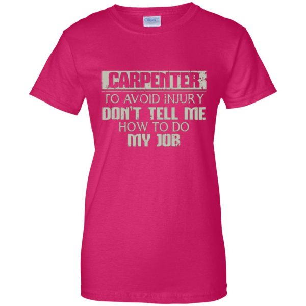 funny carpenter shirts womens t shirt - lady t shirt - pink heliconia