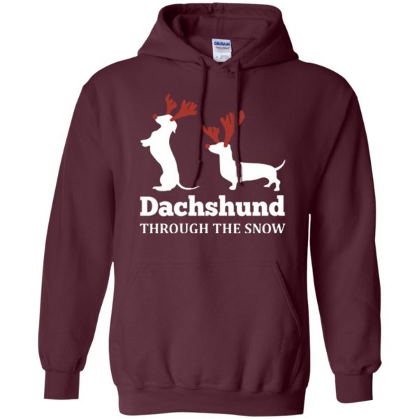 dachshund through the snow shirt hoodie - maroon
