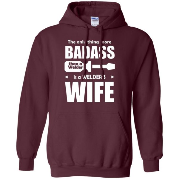 welders wife shirt hoodie - maroon