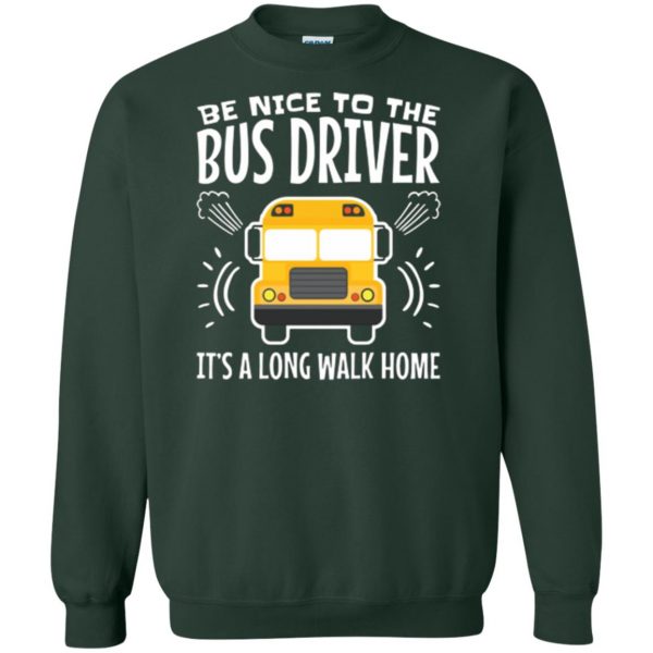 school bus driver t shirts sweatshirt - forest green
