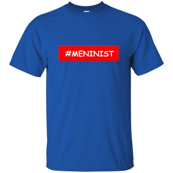 meninism shirt t shirt - royal blue