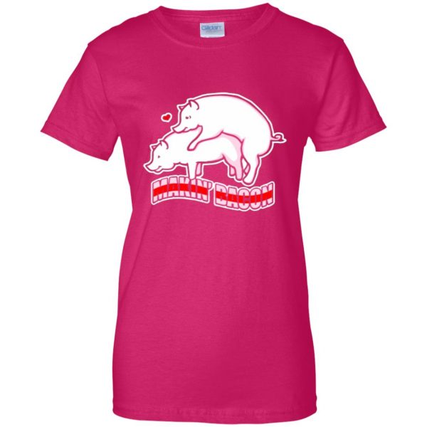 makin bacon t shirt womens t shirt - lady t shirt - pink heliconia