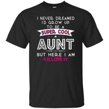 super cool aunt - black