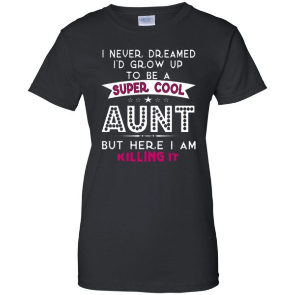 super cool aunt shirts womens t shirt - lady t shirt - black