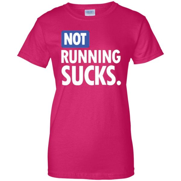 not running sucks shirt womens t shirt - lady t shirt - pink heliconia