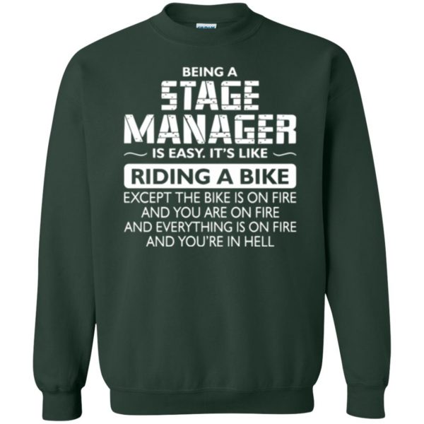 stage manager tshirt sweatshirt - forest green