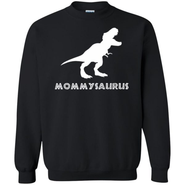 mommysaurus shirt sweatshirt - black