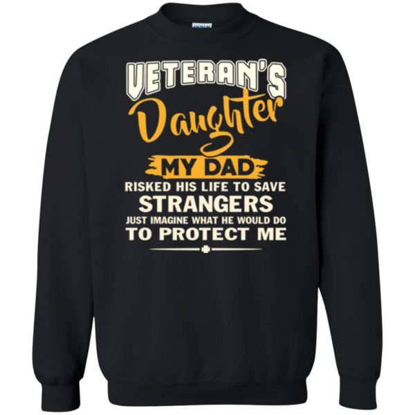 veterans daughter t shirt sweatshirt - black