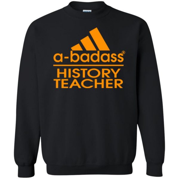 history teacher shirts sweatshirt - black