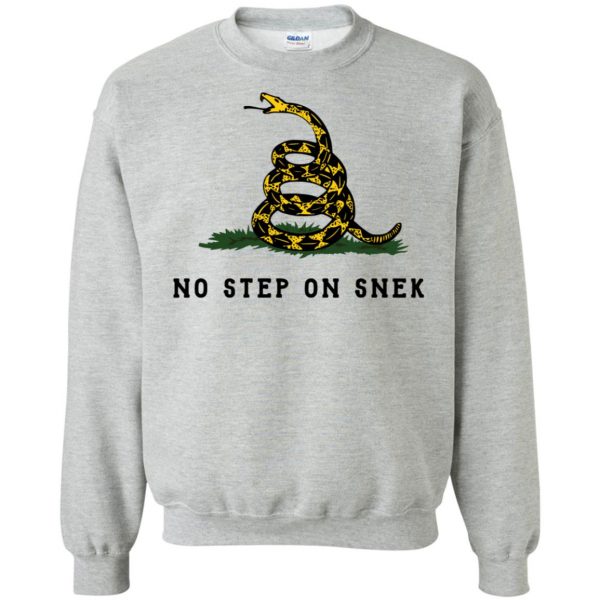 no step on snek shirt sweatshirt - sport grey