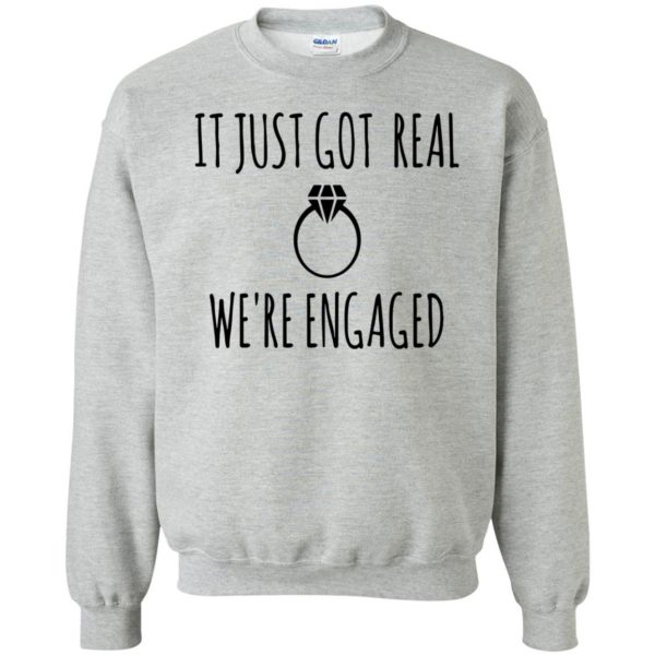 just engaged shirts sweatshirt - sport grey