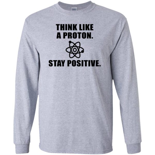 stay positive shirt long sleeve - sport grey
