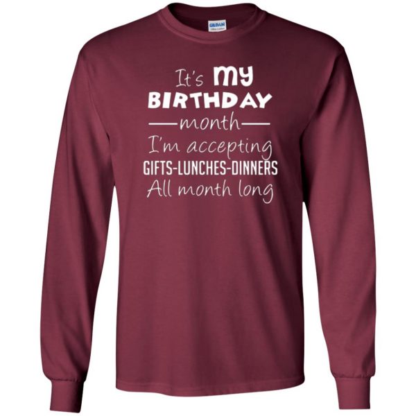 it's my birthday t shirt long sleeve - maroon