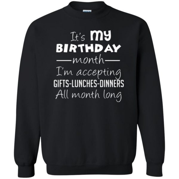 it's my birthday t shirt sweatshirt - black