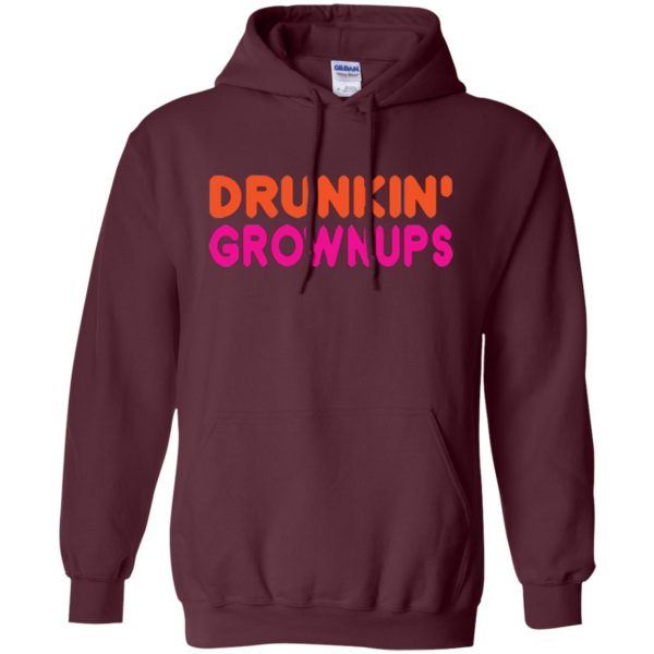 drunkin grownups t shirt hoodie - maroon