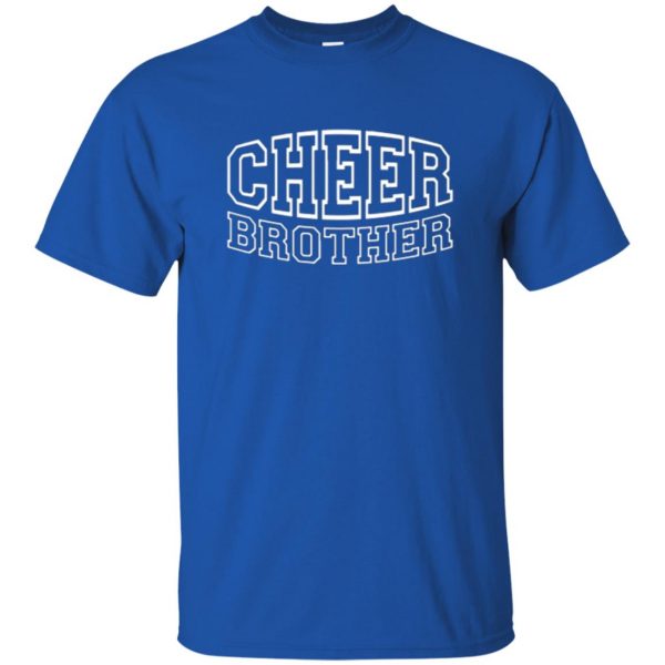 cheer brother shirt t shirt - royal blue