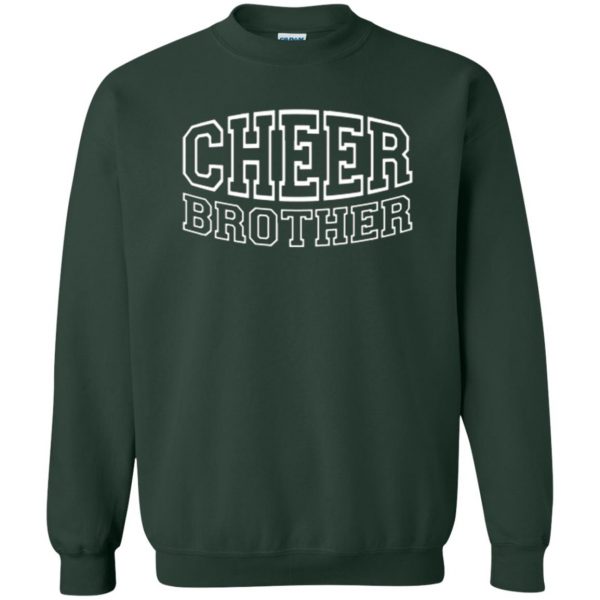 cheer brother shirt sweatshirt - forest green