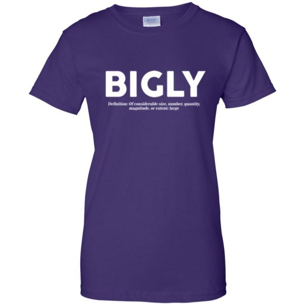 bigly t shirt womens t shirt - lady t shirt - purple