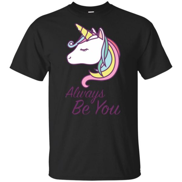 always be you unicorn shirt kids t shirt - black