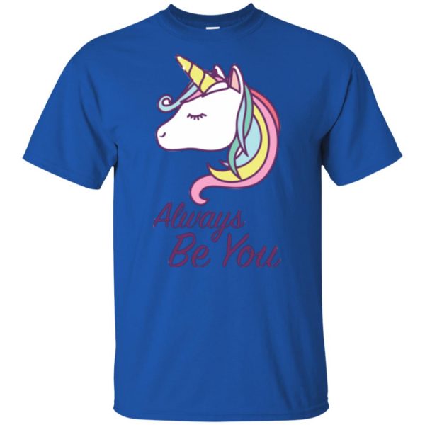 always be you unicorn shirt kids t shirt - royal blue