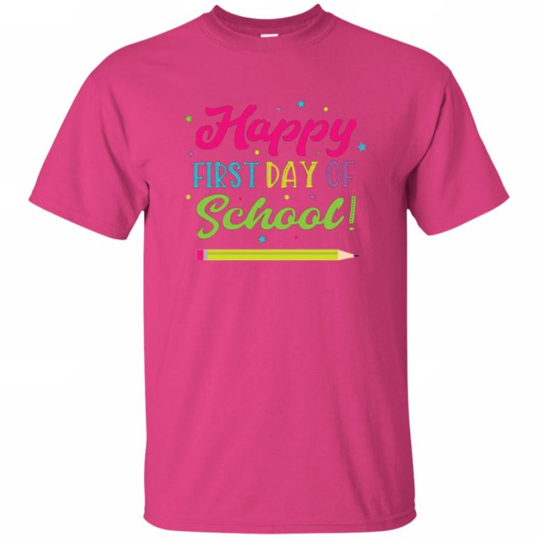 First Day Of School T Shirt - 10% Off - FavorMerch