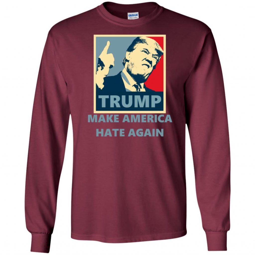 Make America Hate Again Shirt - 10% Off - FavorMerch