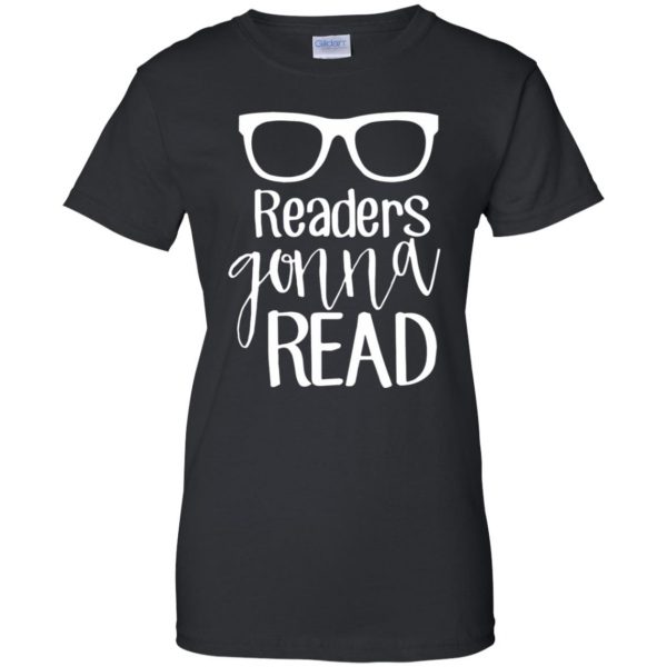 readers gonna read womens t shirt - lady t shirt - black