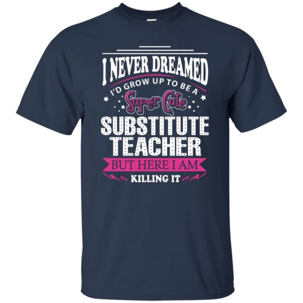 substitute teacher t shirt - navy blue