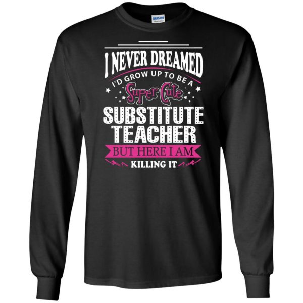 substitute teacher long sleeve - black