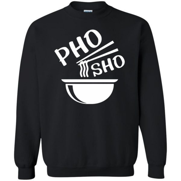 pho sho sweatshirt - black