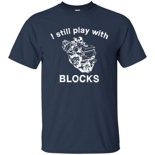 i still play with blocks t shirt - navy blue