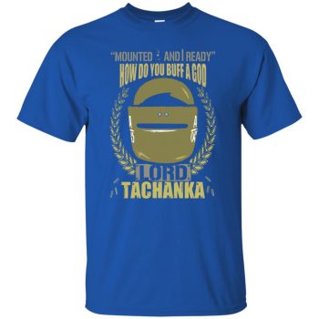 lord tachanka shirt