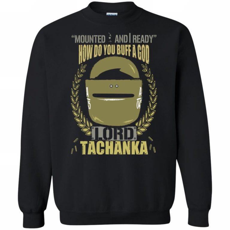 lord tachanka shirt