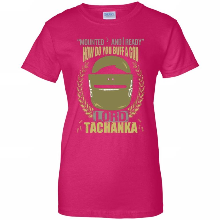 lord tachanka shirt