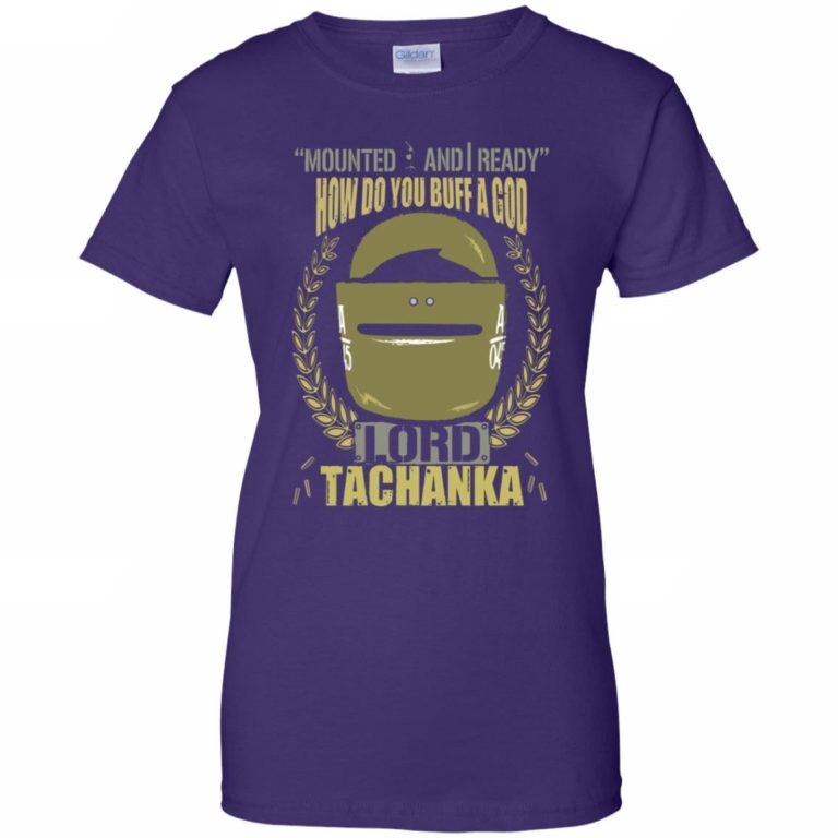 lord tachanka shirt