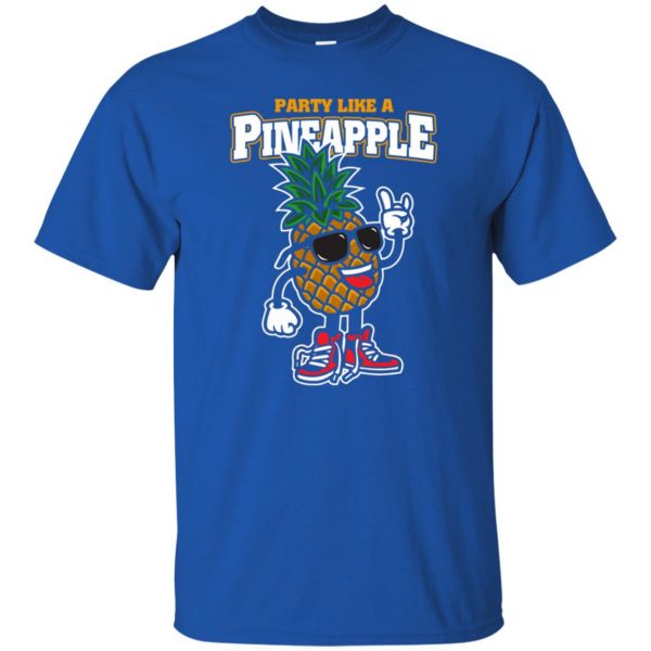 party like a pineapple t shirt - royal blue