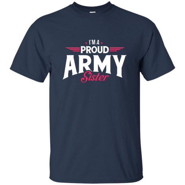 proud army sisters t shirt - navy blue