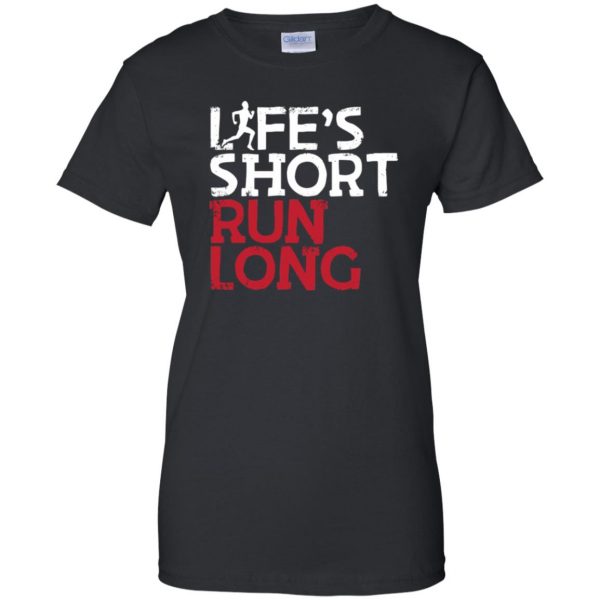 Life's Short Run Long womens t shirt - lady t shirt - black