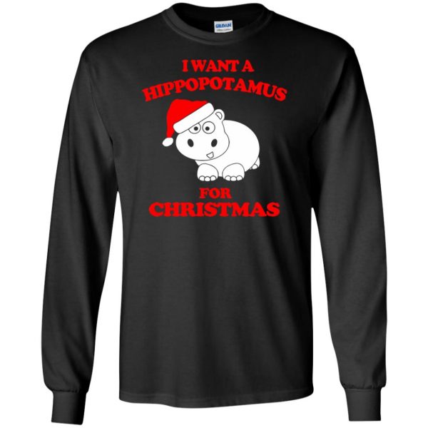 i want a hippopotamus for christmas long sleeve - black