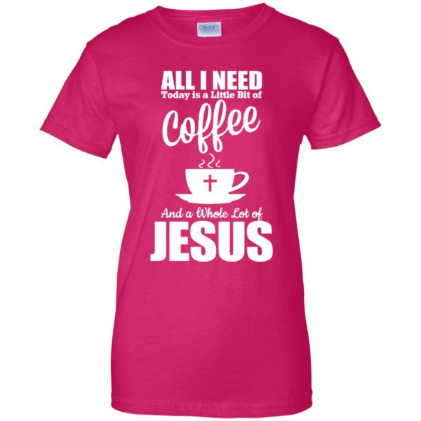 jesus coffee womens t shirt - lady t shirt - pink heliconia
