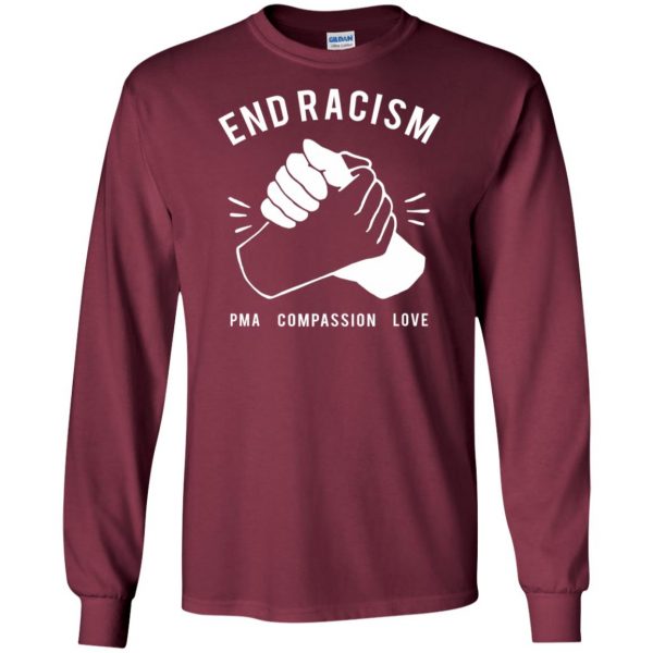 end racism long sleeve - maroon